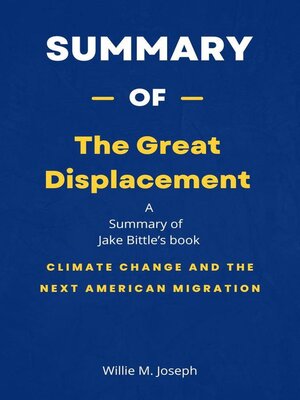 cover image of Summary of the Great Displacement by Jake Bittle